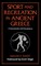 Sport and Recreation in Ancient Greece