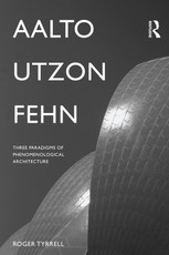 Tyrrell, R: Aalto, Utzon, Fehn