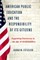 American Public Education and the Responsibility of Its Citizens
