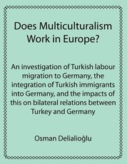Does Multiculturalism Work in Europe?