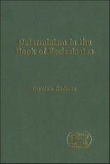 Determinism in the Book of Ecclesiastes