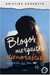Blogos mergaitės dienoraštis