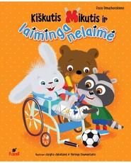 Kiškutis Mikutis ir laiminga nelaimė