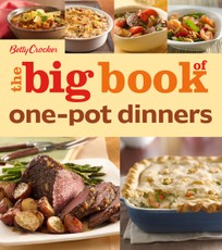 Betty Crocker: The Big Book of One-Pot Dinners