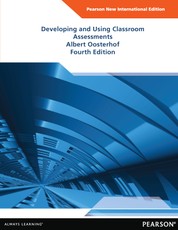 Developing and Using Classroom Assessments: Pearson New International Edition