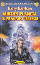 Mirties planeta ir pragaro išperos (PFAF 146)