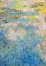 Highlights: 25 Years of Fondation Beyeler