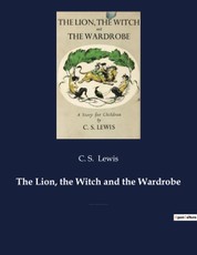 The Lion, the Witch and the Wardrobe