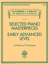 Selected Piano Masterpieces - Early Advanced Schirmer's Library of Musical Classics