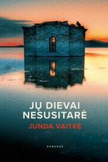 Jų dievai nesusitarė