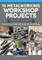 16 Metalworking Workshop Projects for Home Machinists