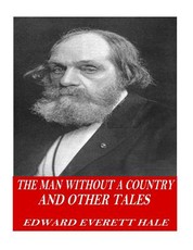The Man Without a Country and Other Tales