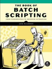 The Book of Batch Scripting