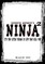 Ninja 2: It's the little things that can kill you!