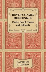 Hoyle's Games Modernized - Cards, Board Games and Billiards
