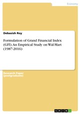 Formulation of Grand Financial Index (GFI). An Empirical Study on Wal-Mart (1987-2016)