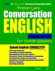 Preston Lee's Conversation English For Turkish Speakers Lesson 41 - 60