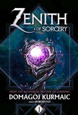 Zenith of Sorcery, Book 1