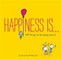 Happiness Is . . .