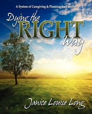 Dying the Right Way