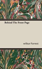 Behind the Front Page