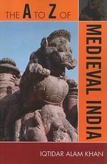 The A to Z of Medieval India