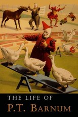 The Life of P. T. Barnum