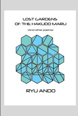 Lost Gardens of the Hakudo Maru