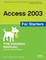 Access 2003 for Starters: The Missing Manual
