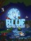 Blue Bayou Moon