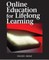 Online Education for Lifelong Learning