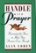 Handle With Prayer