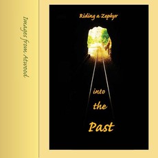Riding a Zephyr into the Past