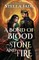 A Bond of Blood, Stone, and Fire