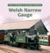 Welsh Narrow Gauge
