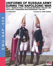 Uniforms of Russian army during the Napoleonic war vol.4