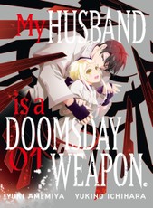 My Husband Is a Doomsday Weapon. 1
