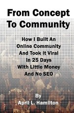 From Concept to Community