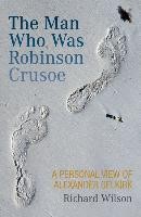 The Man Who Was Robinson Crusoe