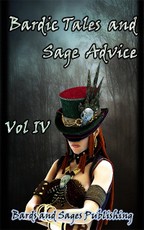 Bardic Tales and Sage Advice (Vol. IV)