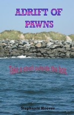 Adrift of Pawns