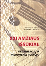 XXI amžiaus iššūkiai: organizacijų ir visuomenės pokyčiai