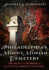 Philadelphia's Mount Moriah Cemetery