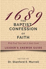 The Baptist Confession of Faith 1689