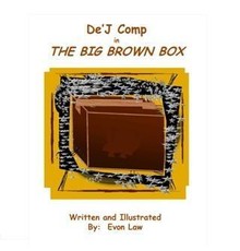 De'J Comp in The Big Brown Box