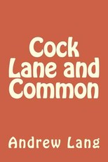 Cock Lane and Common