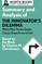 Summary and Analysis of the Innovator's Dilemma: When New Technologies Cause Great Firms to Fail