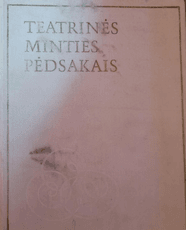Teatrinės minties pėdsakais