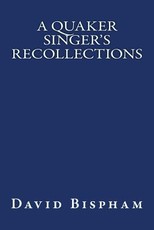 A Quaker Singer's Recollections