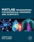 MATLAB Programming for Biomedical Engineers and Scientists